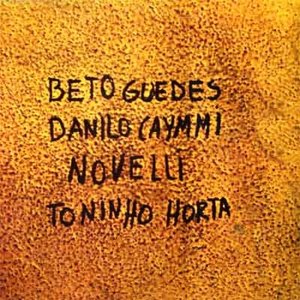 'Beto Guedes Danilo Caymmi Novelli Toninho Horta'の画像