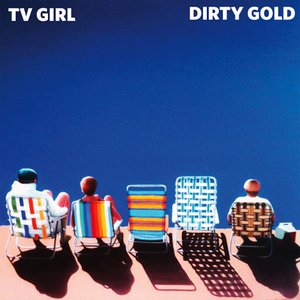 TV Girl / Dirty Gold