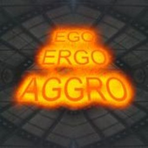 Image for 'Ego Ergo Aggro'