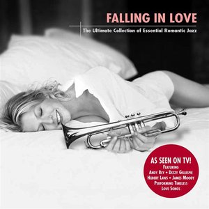 Falling In Love - The Ultimate Collection of Essential Romantic Jazz