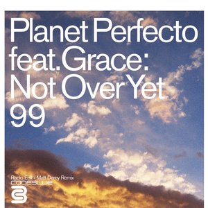 Not Over Yet '99 (feat. Grace) - Single