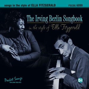 Sing in the Style of Ella Fitzgerald: Songs of Irving Berlin, Vol. 1