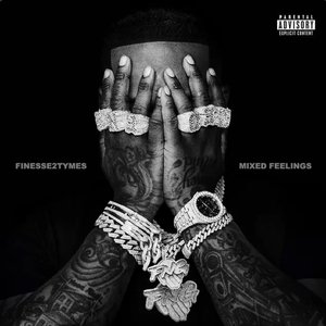 Finesse2Tymes - Mixed Feelings - Zortam Music