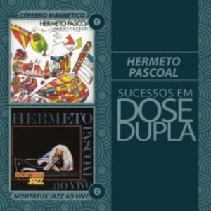 Dose Dupla Hermeto Pascoal