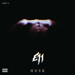 Husk [Explicit]
