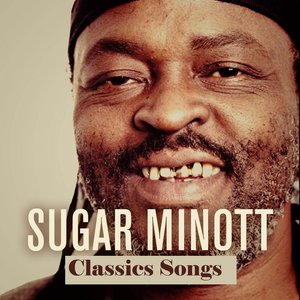 Sugar Minott Classics Songs