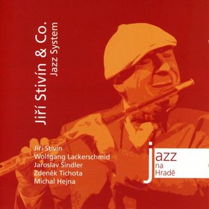 Jazz At The Castle (Jazz na Hradě) - Jiří Stivín & Co. Jazz System