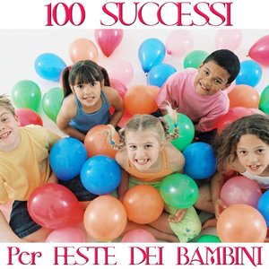 100 successi (Per feste dei bambini)