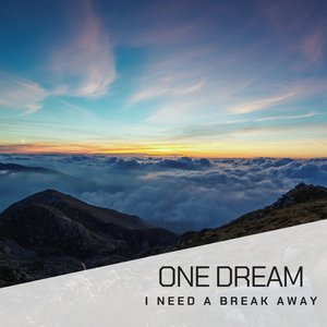 I Need a Break Away - Single