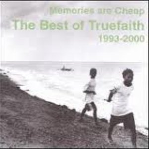 Memories Are Cheap: The Best of True Faith, 1993-2000