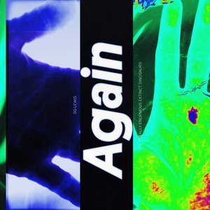 Again (feat. Totally Enormous Extinct Dinosaurs)