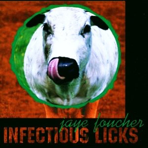Infectious Licks