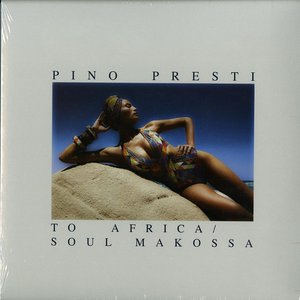 To Africa / Soul Makossa