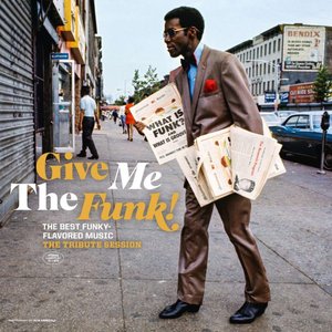 Give Me The Funk! - The Tribute Session