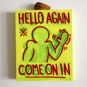 Hello Again / Come on In