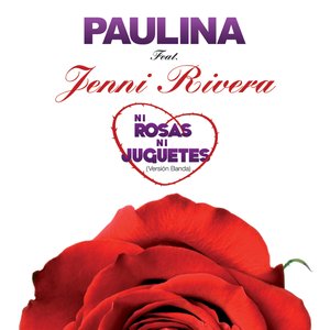 Ni Rosas, Ni Juguetes (Versión Banda)