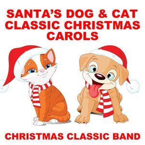 Santa's Dog & Cat Classic Christmas Carols