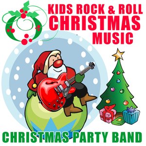 Kids Rock & Roll Christmas Music