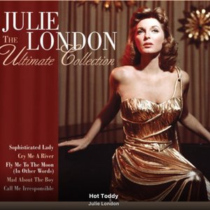 Julie London - The Ultimate Collection