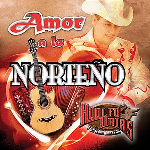 Amor A Lo Norteño