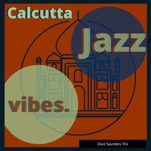Calcutta Jazz Vibes