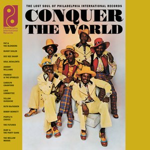 Bild für 'Conquer The World: The Lost Soul Of Philadelphia International Records'