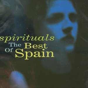 Spirituals: The Best of Spain