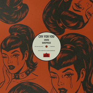 SIDEPIECE - CRY FOR YOU Lyrics - Zortam Music