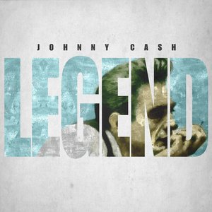 Legend - Johnny Cash