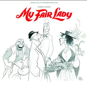 My Fair Lady (20th Anniversary Broadway Cast Recording)