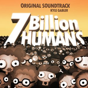 7 Billion Humans Original Soundtrack