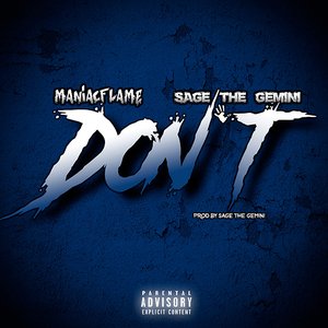 Don't (feat. Sage the Gemini) [Explicit]