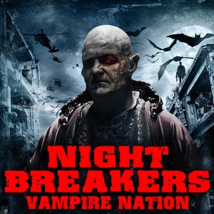 NIGHTBREAKERS - Vampire Nation 的头像