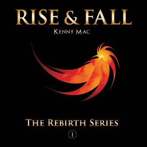 Rise & Fall