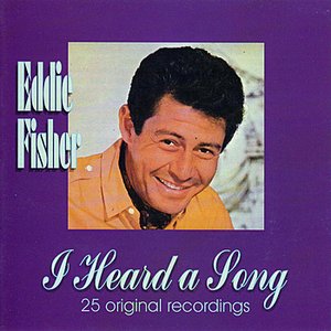 I Heard A Song - 25 Original Recordings