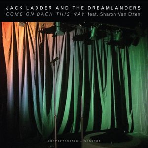 Come on Back This Way (feat. Sharon Van Etten) - Single