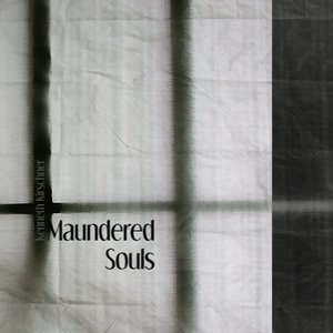 Maundered Souls