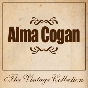 Alma Cogan - The Vintage Collection