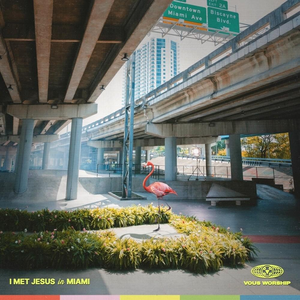 Artwork for I Met Jesus In Miami