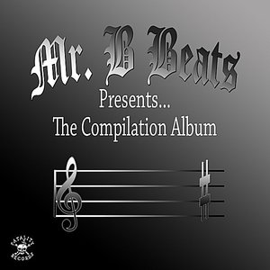 Mr. B Presents the Compilation Album