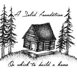 On Which To Build a Home
