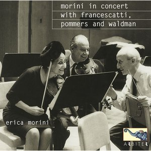 Erica Morini In Concert: With Zino Francescatti