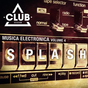 Splash! - Music Electronica, Vol. 4