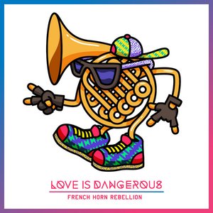 Love Is Dangerous EP