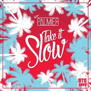Take it Slow