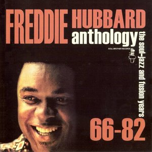 Anthology: The Soul-Jazz And Fusion Years 66-82