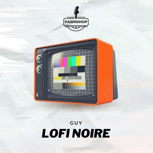 Lofi Noire - Single