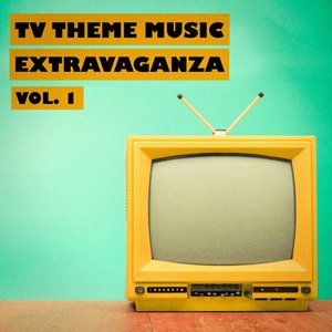 TV Theme Music Extravaganza, Vol. 1