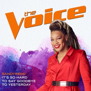 It’s So Hard To Say Goodbye To Yesterday (The Voice Performance)