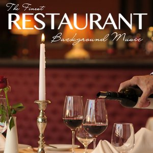 The Finest Restaurant Background Music